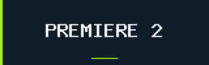 Premiere 2